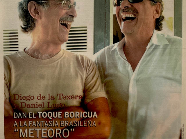 Providing a 'Boricua' touch to the Brazilian fantasy 'Meteoro'